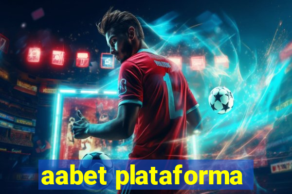 aabet plataforma